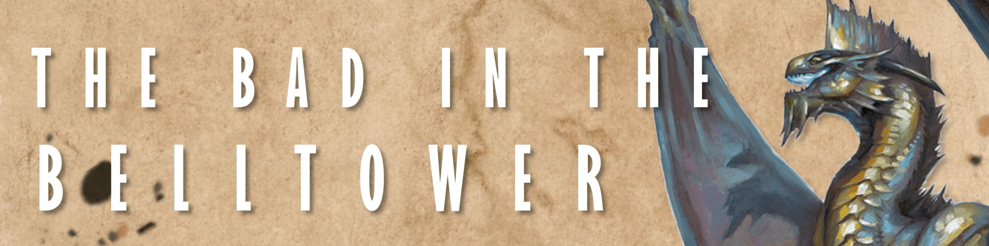 The Bad in the Belltower